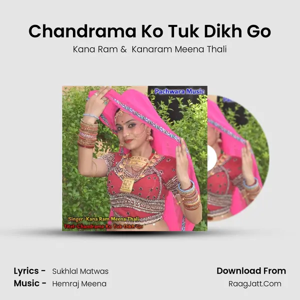 Chandrama Ko Tuk Dikh Go MP3 Song by Kana Ram Cover