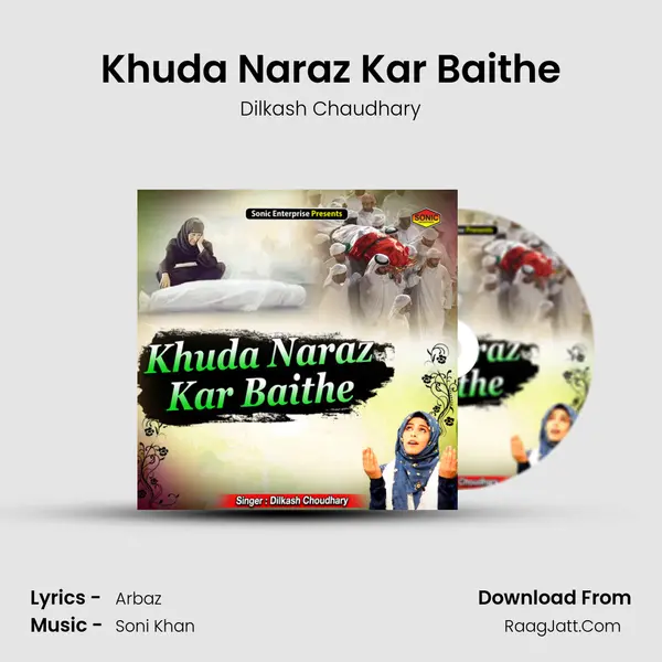 Khuda Naraz Kar Baithe mp3 song