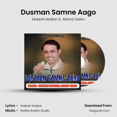 Dusman Samne Aago MP3 Song by Mukesh Mukkar Cover