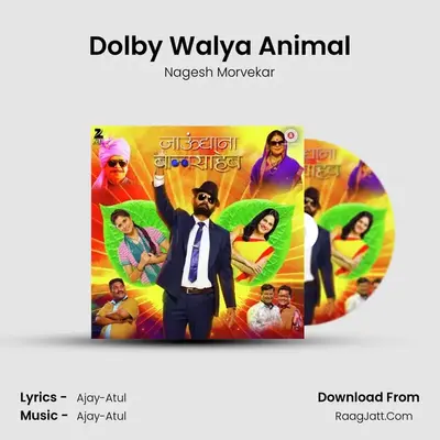 Dolby Walya Animal MP3 Song by Nagesh Morvekar Cover