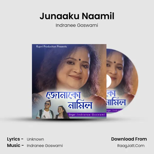 Junaaku Naamil - Indranee Goswami