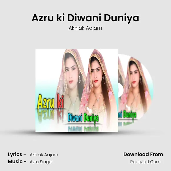 Azru ki Diwani Duniya mp3 song