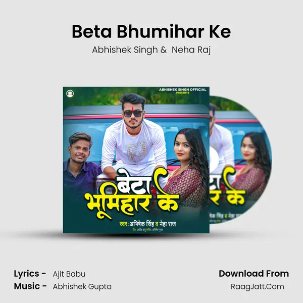 Beta Bhumihar Ke mp3 song