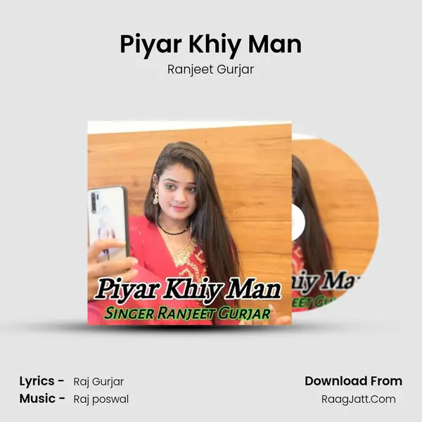 Piyar Khiy Man MP3 Song by Ranjeet Gurjar Cover