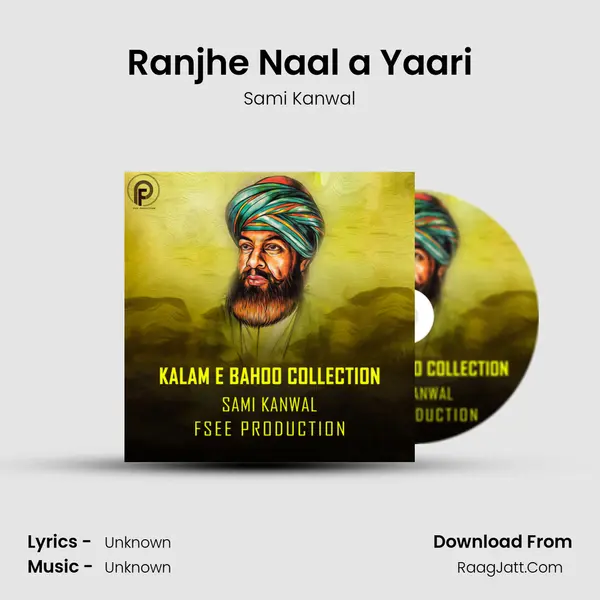 Ranjhe Naal a Yaari MP3 Song by Sami Kanwal Cover