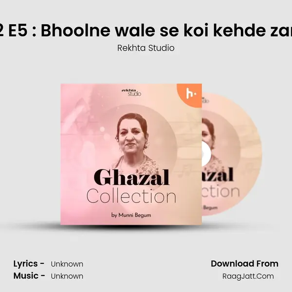 S2 E5 : Bhoolne wale se koi kehde zara mp3 song