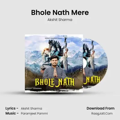 Bhole Nath Mere MP3 Song by Akshit Sharma Cover