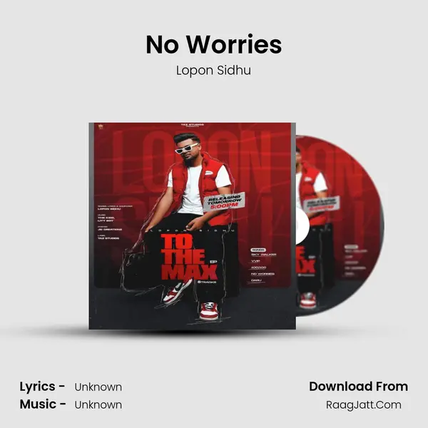No Worries MP3 Song by Lopon Sidhu Cover