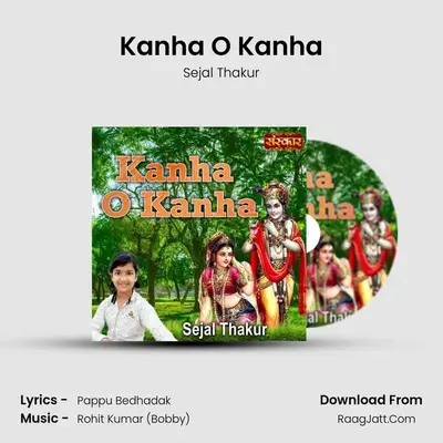Kanha O Kanha mp3 song