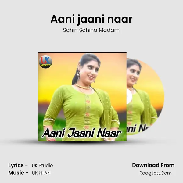 Aani jaani naar - Sahin Sahina Madam