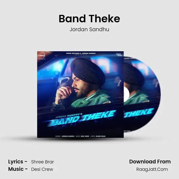 Band Theke - Jordan Sandhu