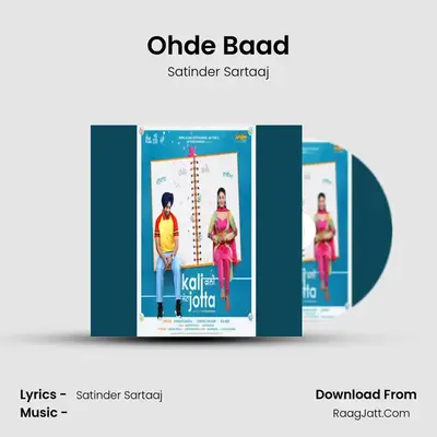 Ohde Baad MP3 Song by Satinder Sartaaj Cover