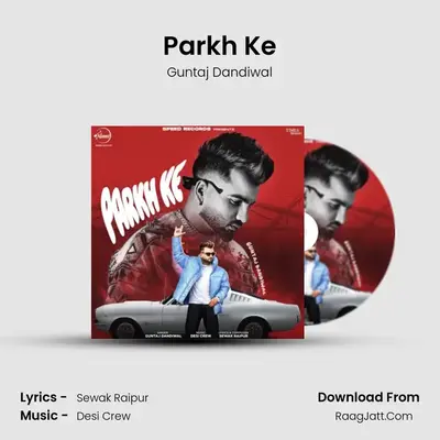 Parkh Ke MP3 Song by Guntaj Dandiwal Cover