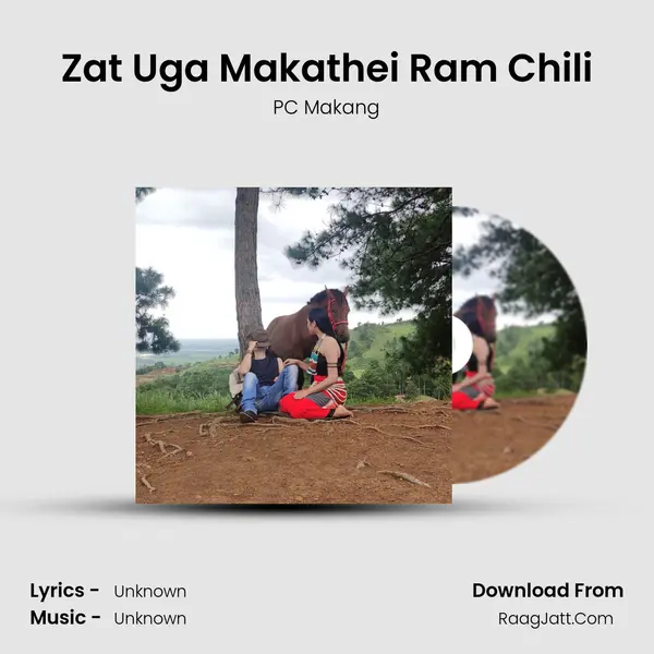 Zat Uga Makathei Ram Chili MP3 Song by PC Makang Cover