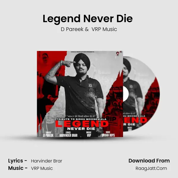Legend Never Die (Dil Da Ni Maada Tera Sidhu Moose Wala) MP3 Song by D Pareek Cover