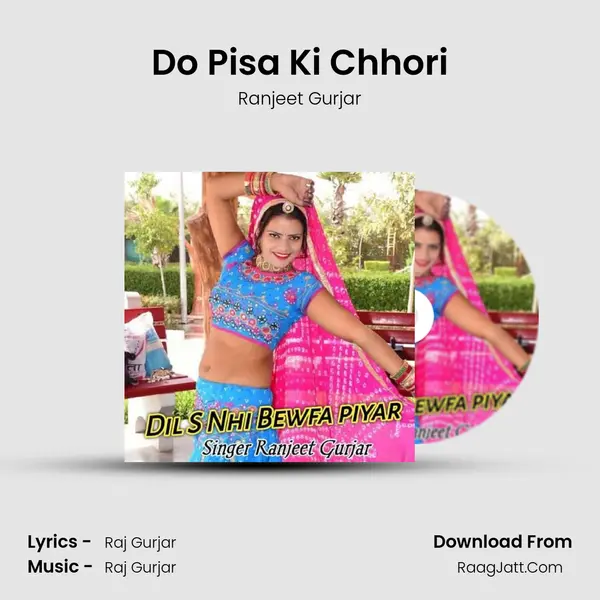 Do Pisa Ki Chhori MP3 Song by Ranjeet Gurjar Cover