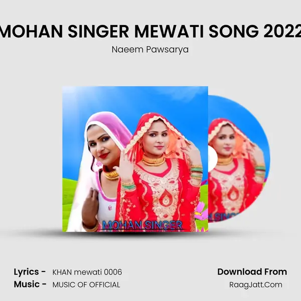 MOHAN SINGER MEWATI SONG 2022 mp3 song