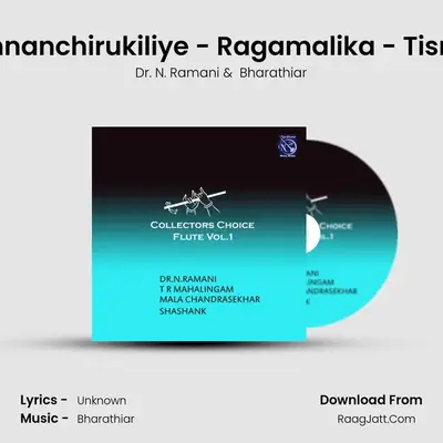 Chinnanchirukiliye - Ragamalika - Tisram (Live) mp3 song