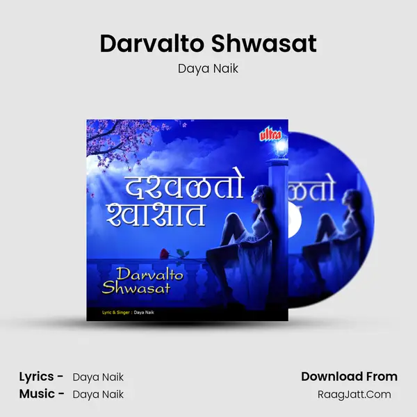 Darvalto Shwasat - Daya Naik