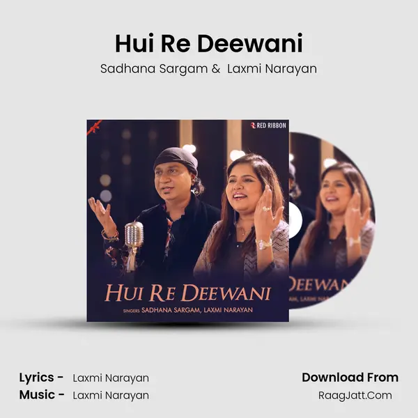 Hui Re Deewani - Sadhana Sargam