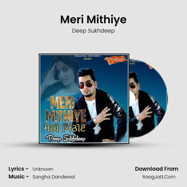 Meri Mithiye - Single - Deep Sukhdeep