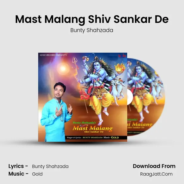 Mast Malang Shiv Sankar De - Bunty Shahzada