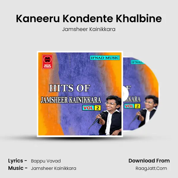 Kaneeru Kondente Khalbine MP3 Song by Jamsheer Kainikkara Cover