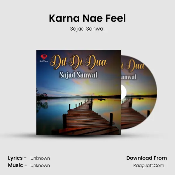 Karna Nae Feel MP3 Song by Sajad Sanwal Cover