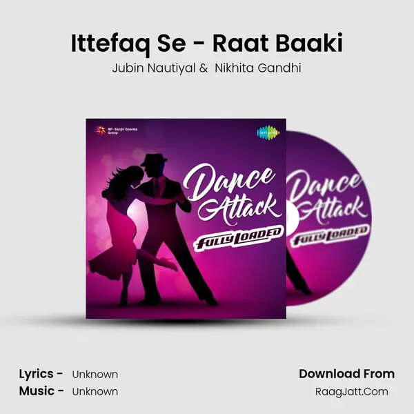 Ittefaq Se - Raat Baaki Cover