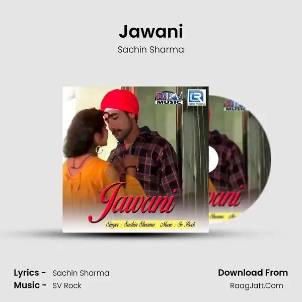 Jawani MP3 Song by Sachin Sharma Cover