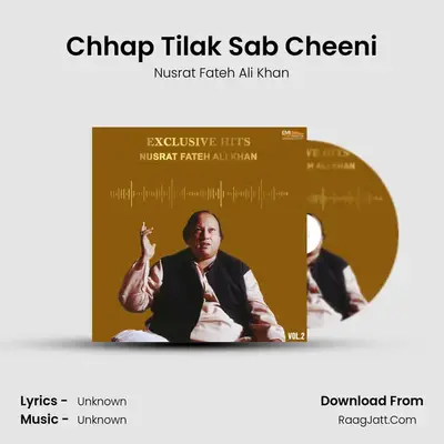 Chhap Tilak Sab Cheeni MP3 Song by Nusrat Fateh Ali Khan Cover