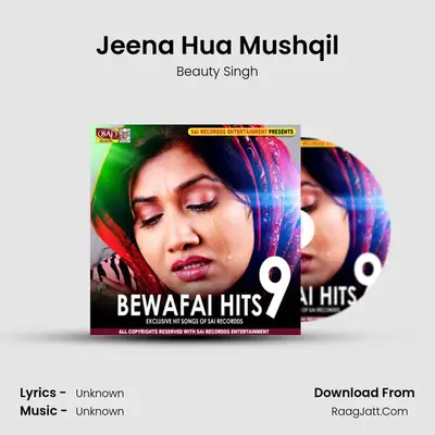 Jeena Hua Mushqil MP3 Song by Beauty Singh Cover