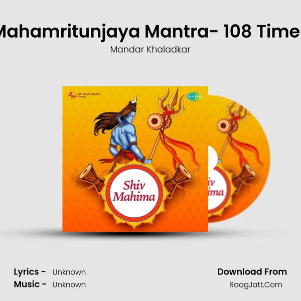 Mahamritunjaya Mantra- 108 Times Cover