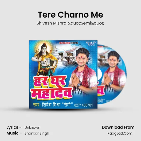 Tere Charno Me MP3 Song by Shivesh Mishra "Semi" Cover