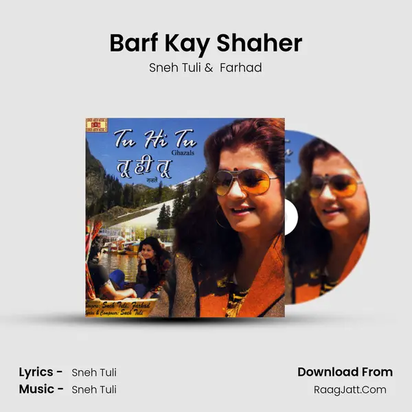 Barf Kay Shaher mp3 song