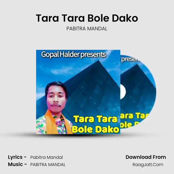 Tara Tara Bole Dako MP3 Song by PABITRA MANDAL Cover