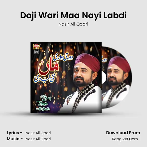 Doji Wari Maa Nayi Labdi - Nasir Ali Qadri