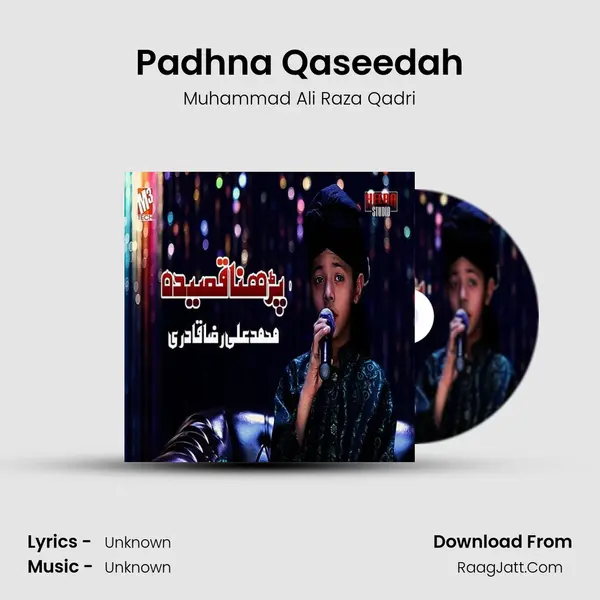 Padhna Qaseedah - Single - Muhammad Ali Raza Qadri