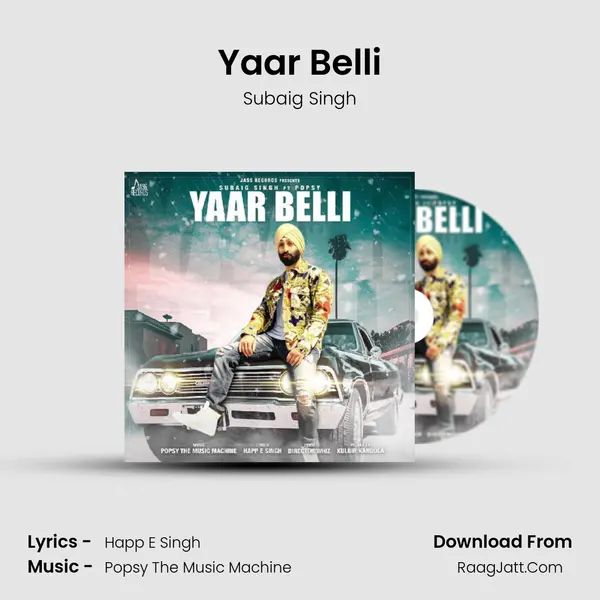 Yaar Belli MP3 Song by Subaig Singh Cover