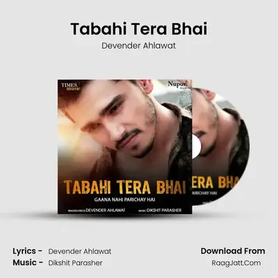 Tabahi Tera Bhai MP3 Song by Devender Ahlawat Cover