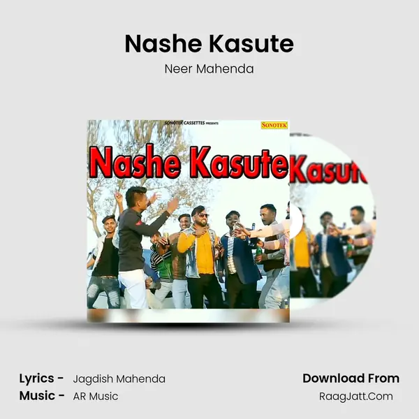 Nashe Kasute - Neer Mahenda