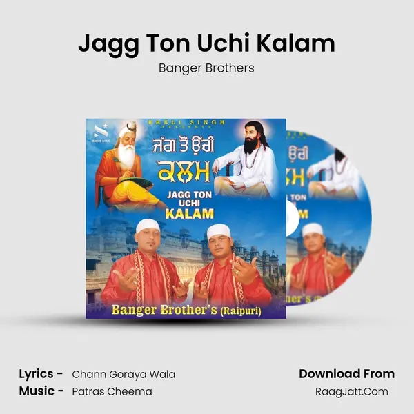 Jagg Ton Uchi Kalam - Banger Brothers