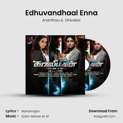Edhuvandhaal Enna MP3 Song by Ananthau Cover
