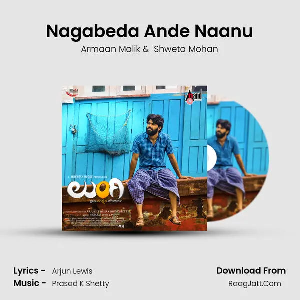 Nagabeda Ande Naanu MP3 Song by Armaan Malik Cover