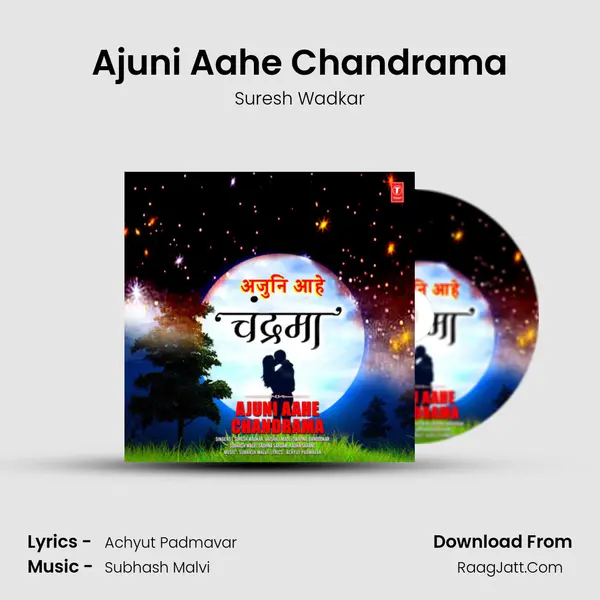 Ajuni Aahe Chandrama MP3 Song by Suresh Wadkar Cover