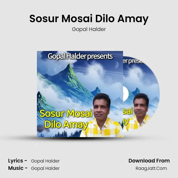 Sosur Mosai Dilo Amay - Gopal Halder