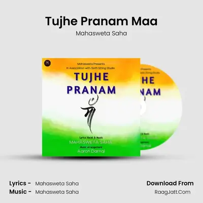 Tujhe Pranam Maa MP3 Song by Mahasweta Saha Cover
