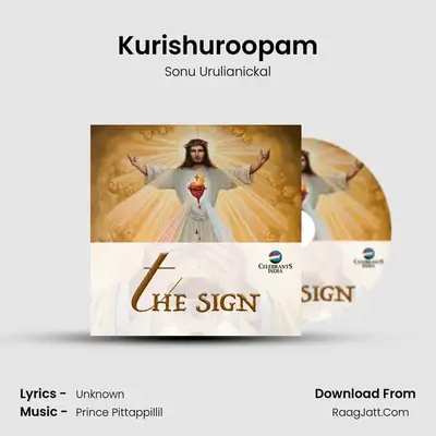 Kurishuroopam MP3 Song by Sonu Urulianickal Cover