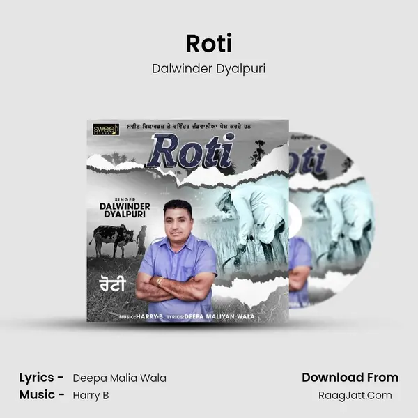 Roti MP3 Song by Dalwinder Dyalpuri Cover