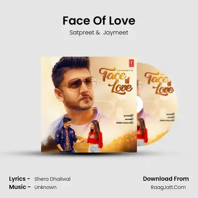 Face Of Love MP3 Song by Satpreet Cover